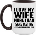 Gifts, I Love My Wife More Than Sake Tasting, 15oz Accent Coffee Mug Black Ceramic Tea-Cup with Handle - for Birthday Anniversary Christmas Mothers Day Fathers Day Party, to Men Women Him