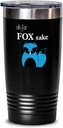 Oh For Fox Sake Tee Tumbler Oh For Fox Sake 20oz, Black