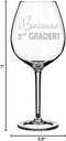 MIP Brand Wine Glass Goblet Because 2nd Graders Teacher Funny (20 oz Jumbo)