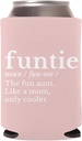 Funtie Funcle Can Coolers, Aunt Can Coolies, Uncle Can Coolies, Funny Can Sleeves Insulator, Funny Gifts for Aunt and Uncle, Gifts for Aunt, Gifts for Uncle (Funtie, Pink)