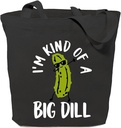 I'm Kind of a Big Dill Canvas Tote Bag for Women Pickle Graphic Reusable Grocery Shoulder Shopping Bags Girls Gift