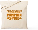 CafePress Pharmacist Powered By Pumpkin Spice Tote Bag Reusable Natural Beige Canvas Shopping Bag