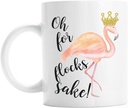 Flamingo coffee mug, oh for flocks sake! Funny mug or gift for her